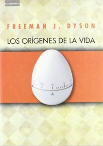 Los orígnes de la vida-Freeman Dyson